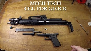 QUICK REVIEW GLOCK MECHTECH CCU CARBINE CONVERSION UNIT [upl. by Lorine553]