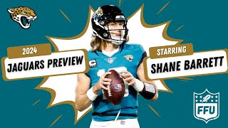 Jacksonville Jaguars 2024 Preview with Shane Barrett [upl. by Mendel]