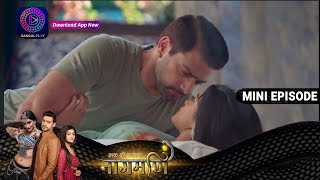 Ishq Ki Dastaan Naagmani  19 April 2023 Episode 267  Mini Episod  Dangal TV [upl. by Reagen]