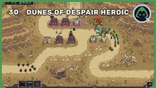 30 Dunes of Despair Heroic  Kingdom Rush Frontiers [upl. by Mariel963]