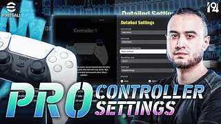 eFootball™ 2024  🎮 Pro Player Controller Settings [upl. by Engelhart]