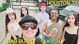 BAD BUNNY 2024 HOUSTON TEXAS 🔥 lo que no se vio en el concierto [upl. by Krusche]