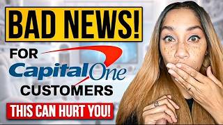 CAPITAL ONE CUSTOMERS BEWARE THIS BAD NEWS CAN HURT YOUR CREDIT SCORES [upl. by Draw]