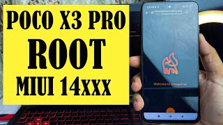 Poco X3 Pro Root Latest Method  MIUI 14xxx [upl. by Ruiz321]