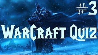 Warcraft Quiz 3  15 Questions  WoW Lich King Theme [upl. by Therese216]