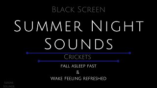 10 Hours  Summer Night Sounds  Crickets  Crickets for Sleeping  Sound of Crickets [upl. by Trebleda]