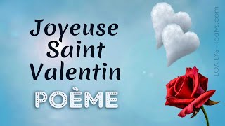 258  Joyeuse st valentin  Poème damour en images [upl. by Finbur]