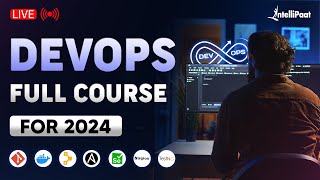 DevOps Full Course 2024  DevOps Training  DevOps Course  DevOps For Beginners  Intellipaat [upl. by Goulden]