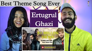 Indian Reaction  Dirllis Ertugrul Theme Song In Urdu  Ertugrul Ghazi By Noman Shah  Neha Rana [upl. by Bloem]