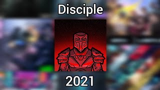 Disciple Recordings 2021 Complete [upl. by Craven]