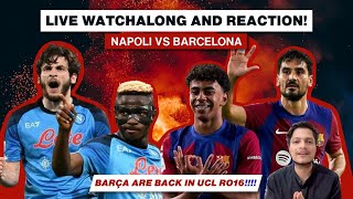 Napoli vs Barcelona Reaction and Watchalong Live  Champions League [upl. by Noloc]