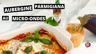 AUBERGINE PARMIGIANA EXPRESS 🍅🧀 Recette rapide facile microondes famille La petite bette [upl. by Vincents]