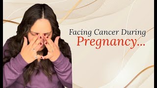 Facing Cancer During Pregnancy [upl. by Dorrie265]