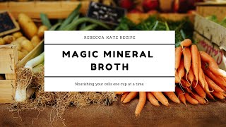 Magic Mineral Broth [upl. by Garling]