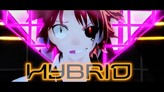 【 MMD 】HYBRID【Natsu Dragneel】 [upl. by Frans]