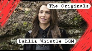 The Originals Dahlia Whistle Tune BGM  S2 Ep19 [upl. by Adniram]