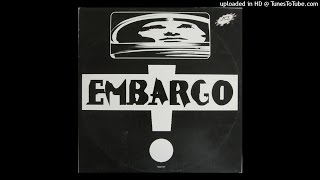 Embargo ‎– Embargo 1999 [upl. by Nnylrefinnej]