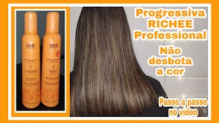 COMO FAZER A PROGRESSIVA RICHEE PROFESSIONAL ARGAN E OJON [upl. by Ahsieuqal]