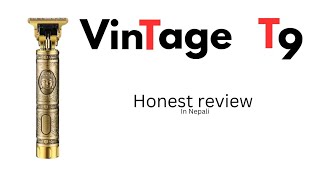 vintage T9 trimmer honest review in Nepali best hair and beard trimmer [upl. by Arv]