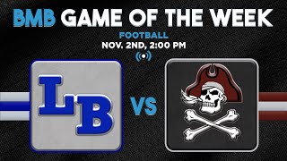 BMB Game of the Week  Football vs Long Beach [upl. by Dianuj]