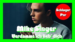 Mike Singer  Verdammt ich lieb dich 2021 [upl. by Adnema]