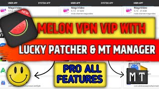 How to mod vip Melon VPN in 2024  New trick using mt manager and Lucky Patcher [upl. by Analat]