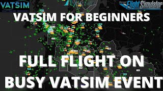 VATSIM for Beginners  Heathrow to Stockholm in the FlyByWire A32NX  Busy Event [upl. by Attenod136]