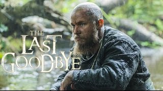 Vikings Ragnar Lothbrok  The Last Goodbye [upl. by Bancroft]