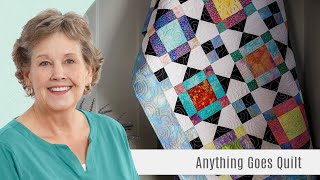 How to Make an Anything Goes Quilt  Free Quilting Tutorial [upl. by Nade]