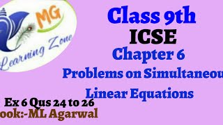 Class 9th ICSE Math Ch 6 Problems on Simultaneous Linear Equations Ex 6 Qus 2425 and 26 [upl. by Droflim154]