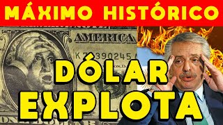 DÓLAR MÁXIMO HISTÓRICO EXPLOTA GRACIAS A ALBERTO FERNÁNDEZ DESTRUCCIÓN ABSOLUTA DEL PESO ARGENTINO [upl. by Notsirk]