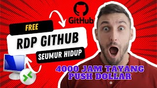 CARA MEMBUAT RDP GITHUB SEUMUR HIDUP [upl. by Menell20]