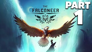 THE FALCONEER Gameplay Walkthrough Part 1  XBOX SERIES X LAUNCH GAME [upl. by Silevi]