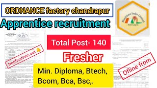 ORDNANCE factory Chandrapur apprentice recruitment 2024 ordnance factory ofline from fill up [upl. by Hsirahc]