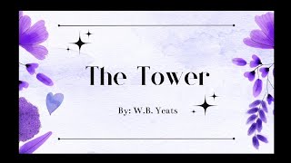 Analysis of The Tower by WB Yeats [upl. by Trebleda978]