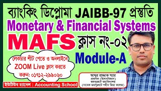 Monetary amp Financial Systems MAFS  97th JAIBB Exam Preparation  Accounting School [upl. by Ronen521]