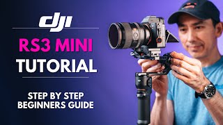 DJI RS3 Mini Tutorial Step by Step Beginners Guide How to balance and use [upl. by Gan]