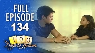 Full Episode 134  100 Days To Heaven [upl. by Fish693]