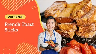 Easy Air Fryer French Toast Sticks [upl. by Tiga]