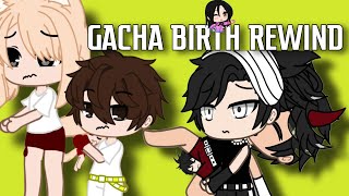 GACHA BIRTH REWIND  EPISODE 3 [upl. by Loats]