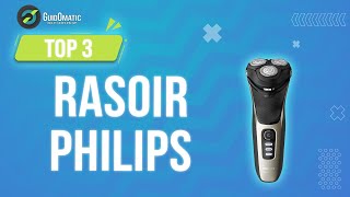 ✨RASOIR PHILIPS TOP 3 2024  Comparatif amp Guide dachat NOUVEAUTÉS [upl. by Diandre]