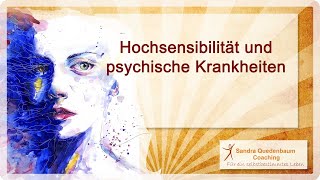 🦋 Hochsensibilität und psychische Krankheiten [upl. by Lehcir]