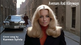 Avenues and Alleyways cover song by Karmen Sylvia [upl. by Atekram424]