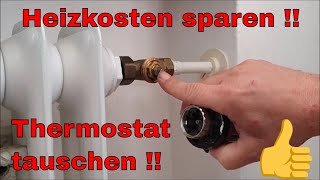 Heizkörperthermostat wechseln zu elektronischen Heizungsthermostat Heizkosten senken amp sparen [upl. by Chinua]