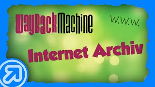 Wayback Machine Internet Zeitmaschine Tipp DeutschGerman [upl. by Prouty305]