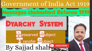 Government of India Act 1919Montague Chelmsford ReformsDyarchy SystemBy Sajjad Shah [upl. by Aloke]