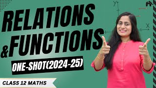 Relations And Functions Class 12 Maths Chapter 1 One Shot  New NCERT CBSE [upl. by Pamela]