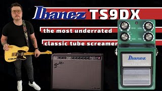 Ibanez TS9DX Turbo Tube Screamer  the most underrated classic tube screamer [upl. by Nylsor]