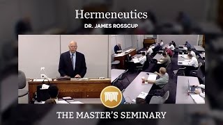 Lecture 08 Hermeneutics  Dr James Rosscup [upl. by Acissev]