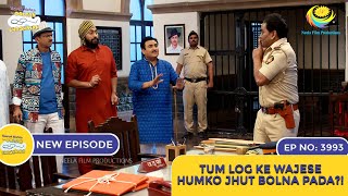 NEW Ep 3993  Tum Log Ke Wajese Humko Jhut Bolna Pada  Taarak Mehta Ka Ooltah Chashmah [upl. by Gambell436]